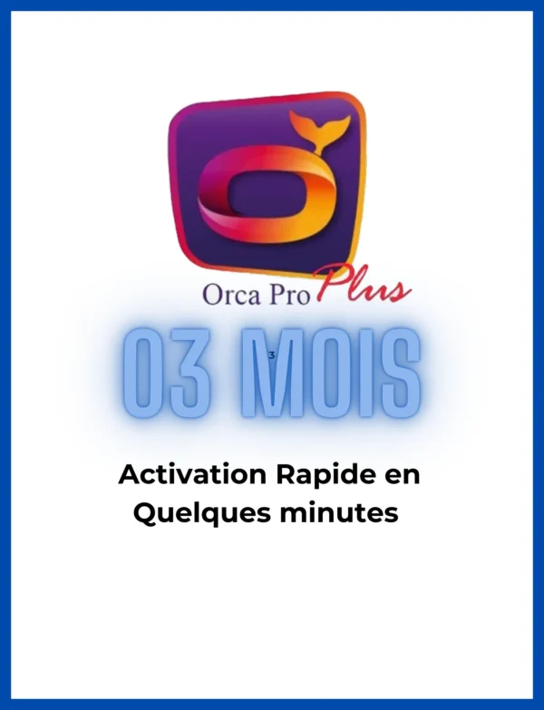 Orca Pro Plus 03 Mois